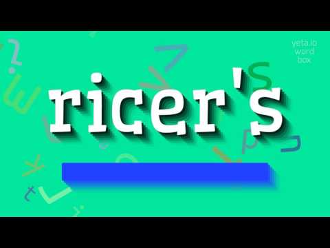 How to say "ricer's"! (High Quality Voices)