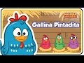 Gallina Pintadita ORIGINAL Oficial Canciones Infantiles Para Niños Y Bebés