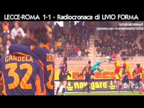 Lecce-Roma 1-1 - Radiocronaca di Livio Forma (3/3/2002) da Tutto il calcio minuto per minuto