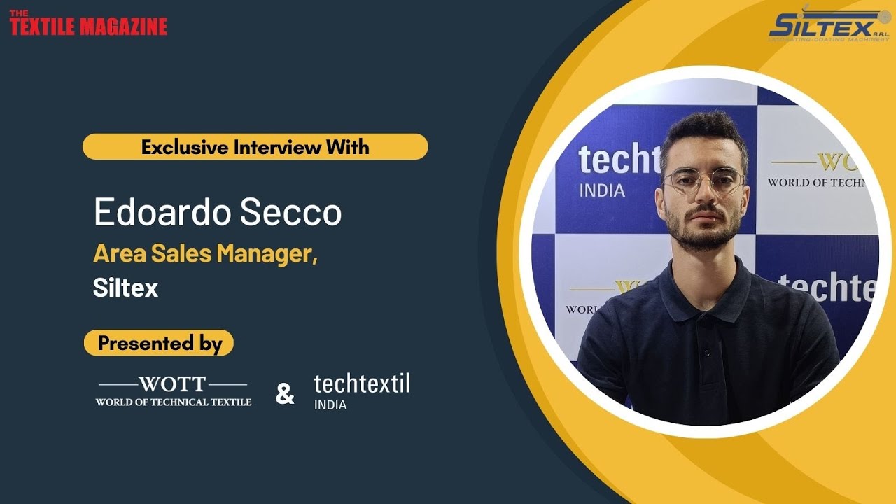 Siltex : Exclusive interview with Edoardo Secco , Area Sales Manager