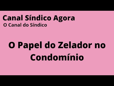 O Papel do Zelador no Condomínio