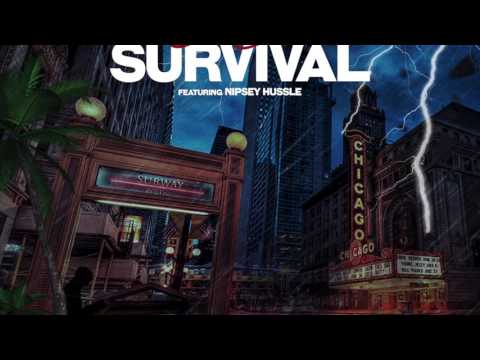 Cels Dupri - Survival Ft. Nipsey Hussle