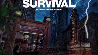 Cels Dupri - Survival Ft. Nipsey Hussle