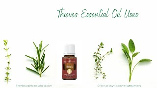 Episode 3: Thieves Essential Oil Uses