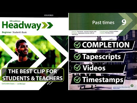 Unit 9: Past Times - New Headway Beginner 5th Edition || Student's Book