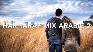 Download lagu Har Taraf tum Mix Arabic  عمرو دياب - بعترف مكس هندي mp3