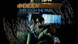 P Diddy &amp; Mario Winans - Through the pain [Lyrics Audio HQ]