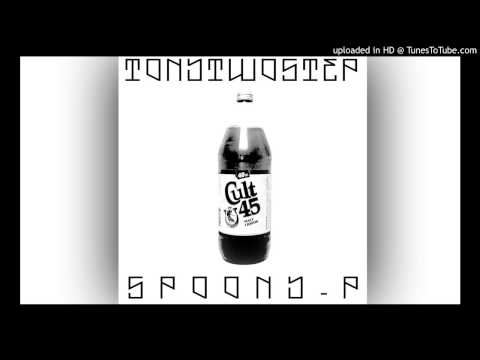 Tony Two-Step Ft. Spoony P - Cult 45