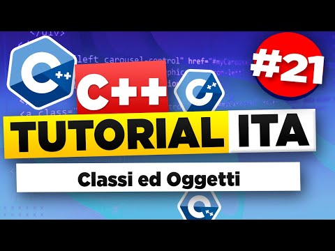 C++ Tutorial Per Principianti #21 ITA Classi ed Oggetti