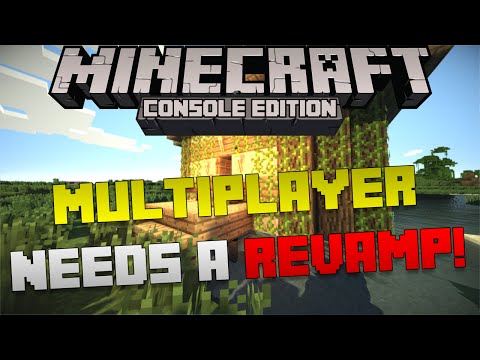 Puredominace - Minecraft Console Edition's Multiplayer Needs a Revamp! | Xbox & Playstation Servers/Realms!