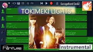 【Instrumental】TOKIMEKI LIGHTS - Perfume 耳コピ