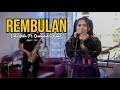 Rembulan Lala Atila Feat Dangduters Band Cipt Ipa Hadi S