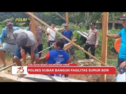 POLRES KUTAI BARAT BANTUAN SUMUR BOR UNTUK WARGA