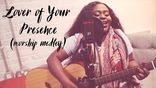 Lover Of Your Presence (Worship Medley) | Sharon Tembo