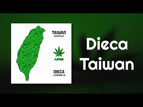 Dieca - Taiwan ft. Mariano YG (Video Lyric)