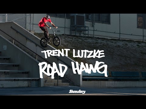 TRENT LUTZKE - ROAD HAWG | Sunday Bikes | BMX
