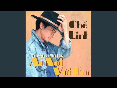 Thể hiện bởi Chế Linh