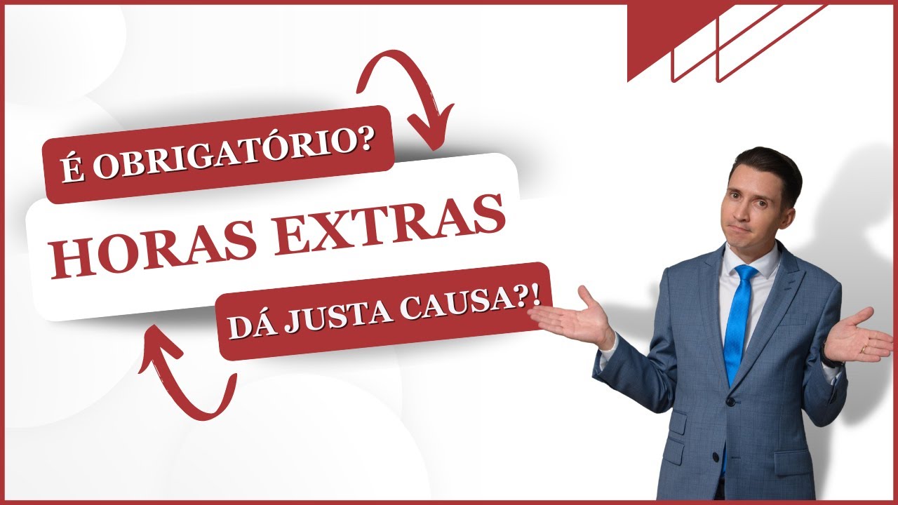 HORA EXTRA - Como Funciona ? Sou obrigado a fazer ?