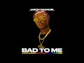Wizkid Bad To Me Jason Imanuel S Amakawina Remix