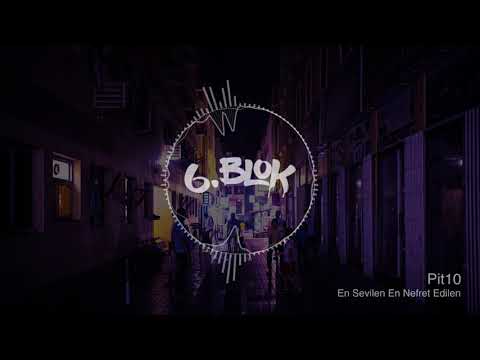 Pit10 - En Sevilen En Nefret Edilen
