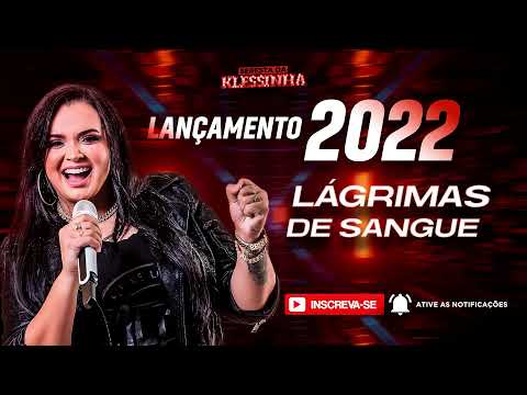 Lágrimas de Sangue - Seresta da Klessinha