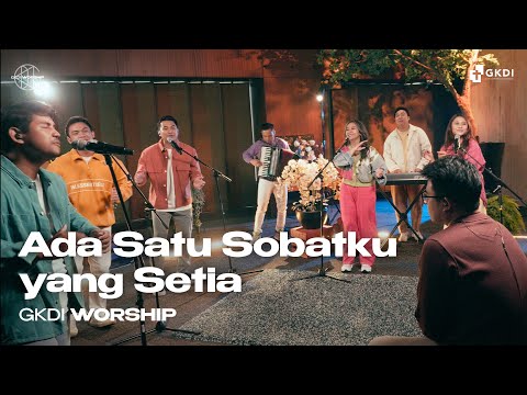 Ada Satu Sobatku (Cover) | GKDI Worship | Lagu Rohani Kristen