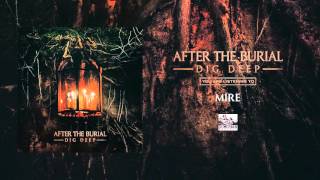 AFTER THE BURIAL - Mire