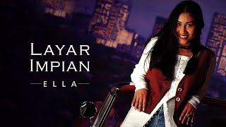 Download lagu Ella - Layar Impian (HQ Audio) with Lyrics  I  30110 (1992) mp3