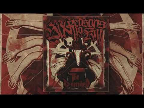 Six Reasons To Kill - The Damned ( We are Ghosts/ 2011)