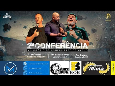2ª Conferência | Papo de Macho | 05/08/2023 - 20H
