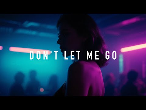 Don't Let Me Go | Duskwave Records