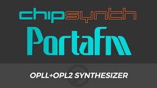 Video thumbnail for chipsynth PortaFM: Now with OPL2! by Plogue Art et Technologie, Inc.