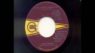 Highy Inergy - Save It For A Rainy Day