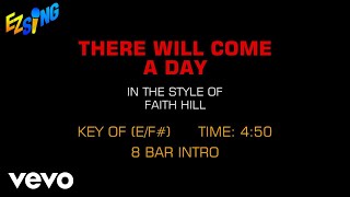 Faith Hill - There Will Come A Day (Karaoke EZ Sing)