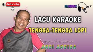 Download lagu Lagu Mandar Karaoke Andi Andika _ Tengga-Tenggang Lopi || Lagu Mandar Klasik mp3