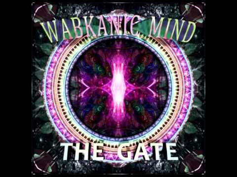 Wabkanic Mind - The Gate  (album preview)