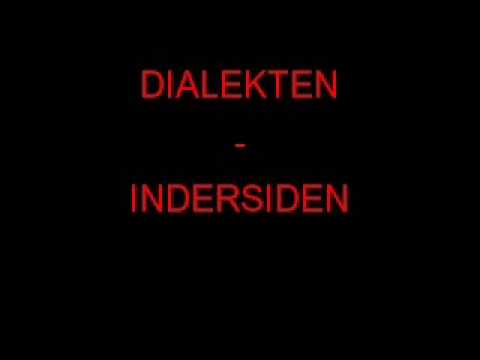 Dialekten - Indersiden