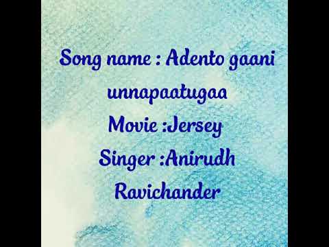 Adhento gaani vunnapaatuga song lyrical video -jersey