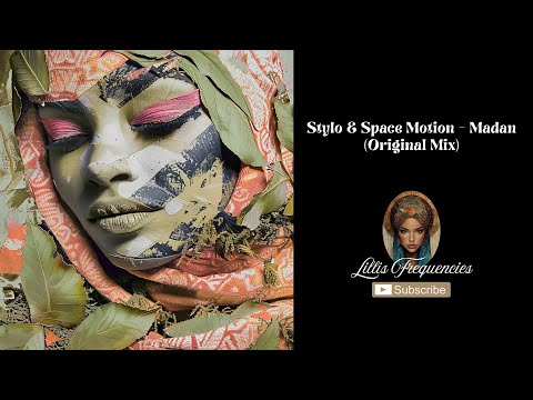 Stylo & Space Motion - Madan (Original Mix)