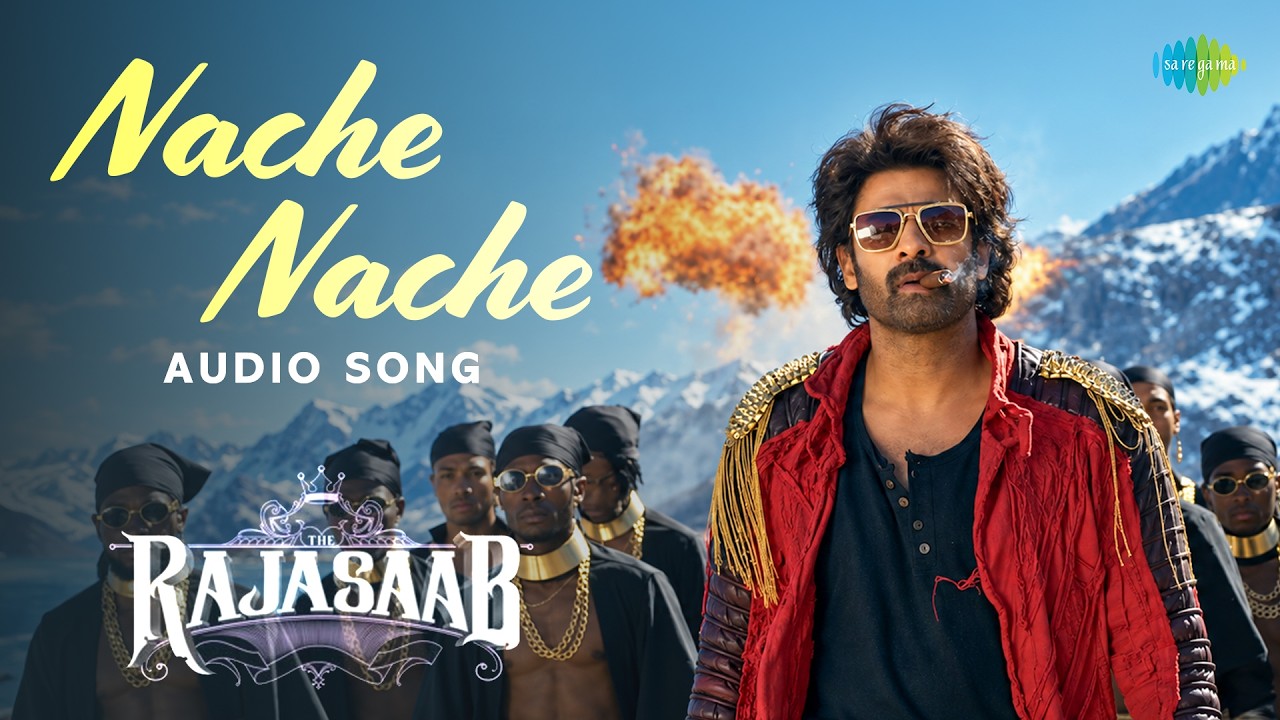 Nache Nache - Audio Song | The RajaSaab (Tamil) | Prabhas, Malavika M, Nidhhi A, Riddhi K | Thaman S