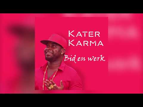 KATER KARMA FT JANICE - BID & WERK