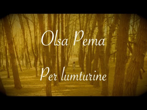 Olsa Pema - Për Lumturinë Video