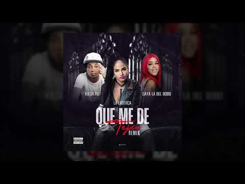 LA EXOTICA MVP (Que me de tejio remix ) 