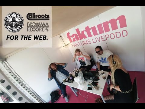 Gatuslang Bonus 21 - Live i Faktumtältet på Way Out West (18/11-2017)