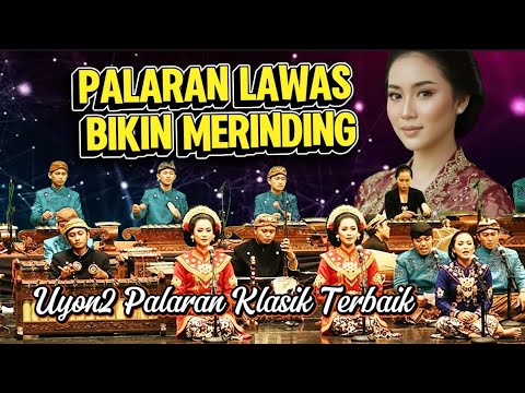 Uyon Uyon Gending Lawas Palaran Klasik Jawa Asli | Tembang Jawa Tempo Dulu Penuh Makna