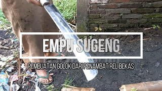 Download lagu Pembuatan Golok Dari Penambat Rel Bekas mp3