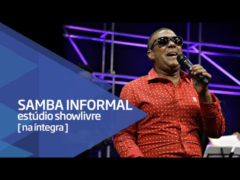 Samba Informal no Estúdio Showlivre - Apresentação na íntegra