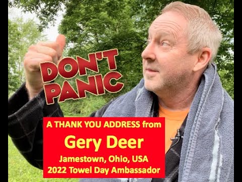 Gery Deer, 2022 Towel Day Ambassador Evening Address - Douglas Adams Tribute