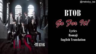BTOB - Go For It Lyrics [ROMAJI+ENG]