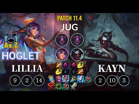AXIZ Hoglet Lillia vs Kayn Jungle - KR Patch 11.4